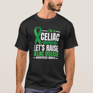 I'm A Celiac Warrior Celiac Disease Awareness Mont T-Shirt