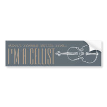 'I'm a Cellist' bumper sticker
