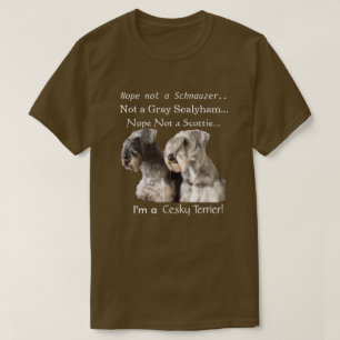 I'm a Cesky Terrier T-Shirt