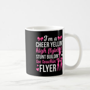 I'm A Cheer Flyer Cheerleading Flyer Cheerleader F Coffee Mug