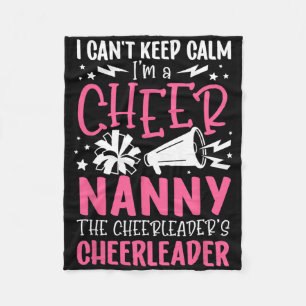 I'm A Cheer Nanny Of A Cheerleader Nanny Grandma  Fleece Blanket