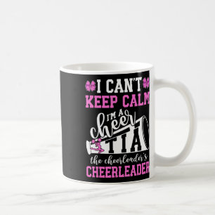 I'm A Cheer Tia Of A Cheerleader Tia Cheerleading Coffee Mug
