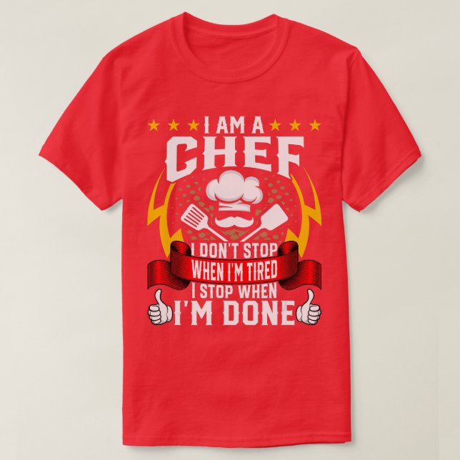 Im a Chef Cook Sous Chef Culinary Head Chef Cuisin T-Shirt (Design Front)