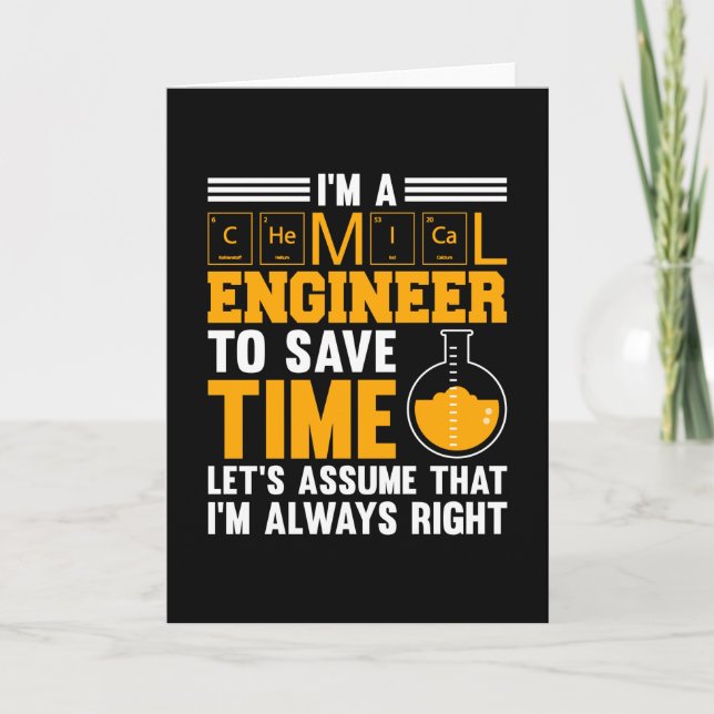 I'm A Chemical Engineer I'm Right Card (Front)