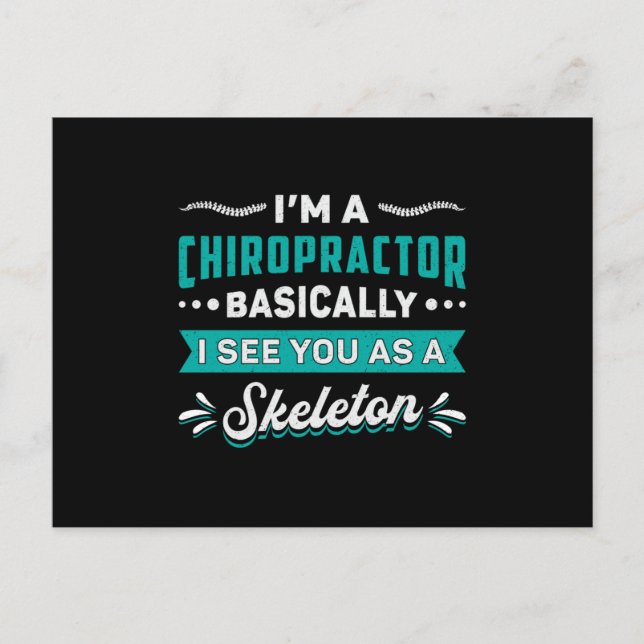 I'm A Chiropractor Skeleton Spine Chiropractic Postcard (Front)