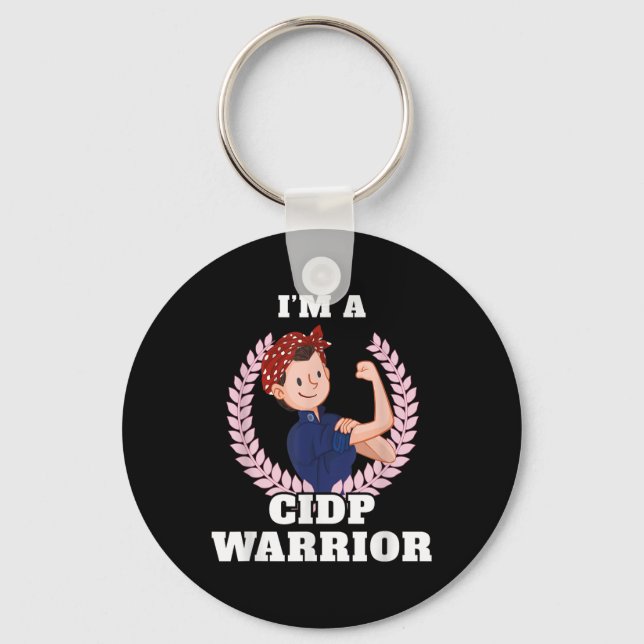 Im A Cidp Warrior Cidp Awareness  Key Ring (Front)