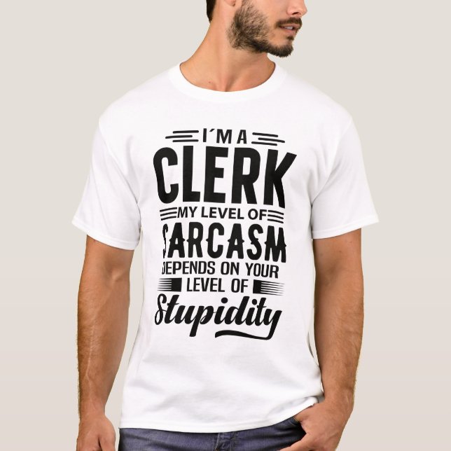 I'm A Clerk T-Shirt (Front)