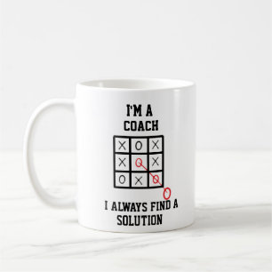 Im A Coach I Always Find A Solution Mug