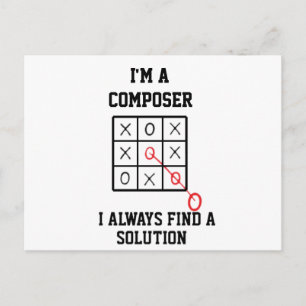 Im A Composer I Always Find A Solution  Postcard