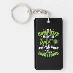 I'm a Computer Scientist to save Time Key Ring