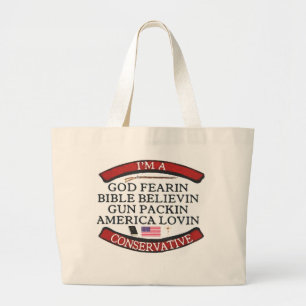 I'M A CONSERVATIVE LARGE TOTE BAG