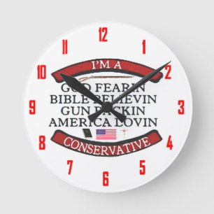 I'M A CONSERVATIVE ROUND CLOCK