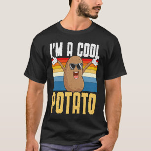 I'm A Cool Potato Foodie Potato French Fries Pota T-Shirt