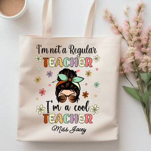 I'm A Cool Teacher, funny Teacher Appreciation Tote Bag