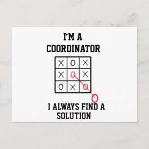 Im A Coordinator I Always Find A Solution Postcard
