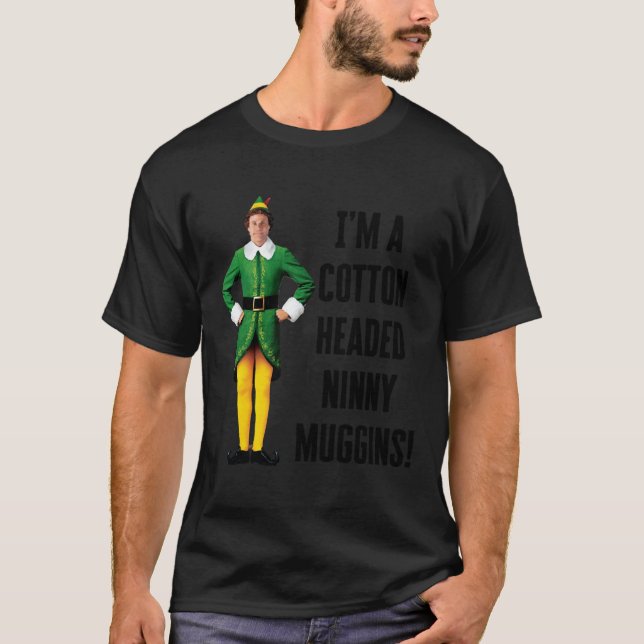 Im a cotton headed ninny muggins!  Classic T-Shirt (Front)