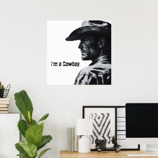 I'm a Cowboy Poster | Gifts for Him