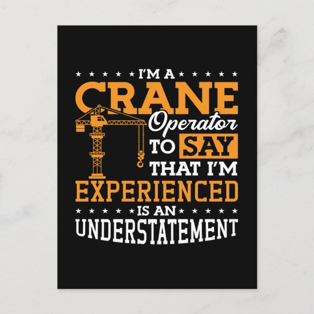 I'm A Crane Operator Construction Site Worker Holiday Postcard (Front)