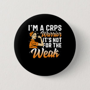 I'm A Crps Warrior Complex Regional Pain Syndrome 6 Cm Round Badge