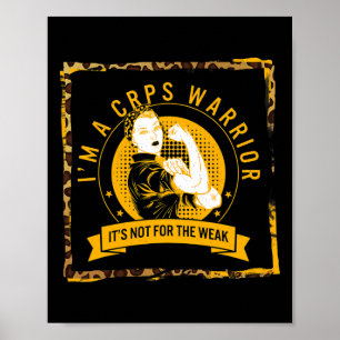 I'm A Crps Warrior Complex Regional Pain Syndrome  Poster
