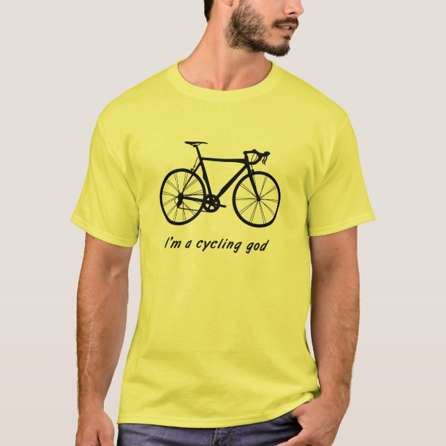 I'm A Cycling God T-Shirt (Front)