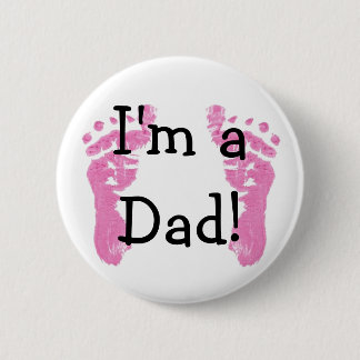 I'm a Dad! 6 Cm Round Badge