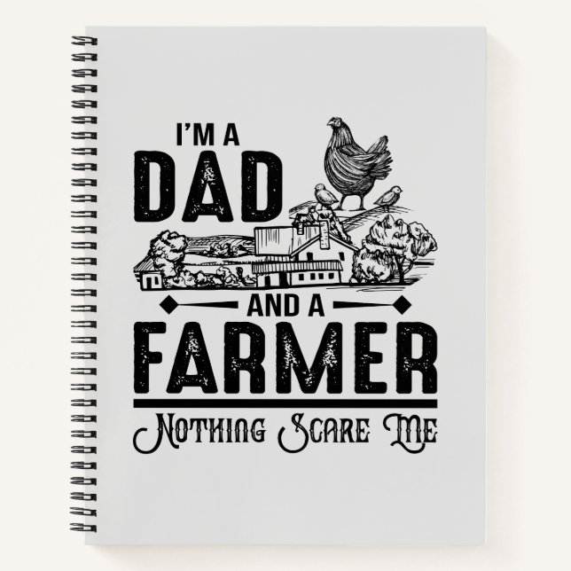 I'm A Dad and A Farmer | Farming Notebook (Front)