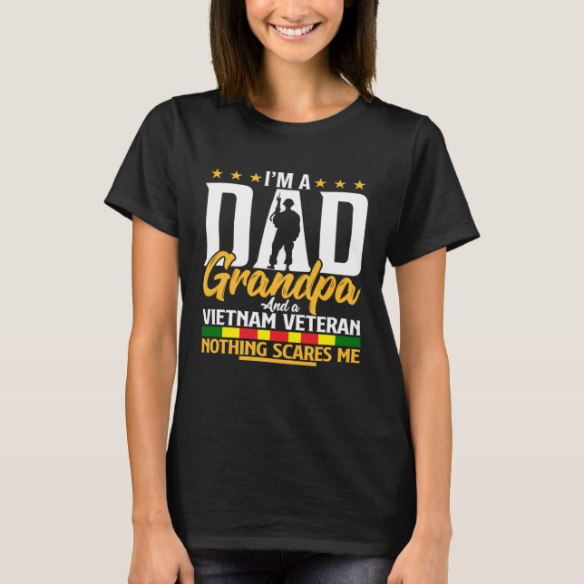 I'm a Dad Grandpa And a Vietnam Veteran Dad Father T-Shirt (Front)