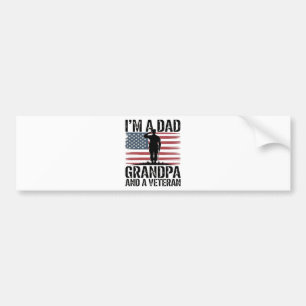 I'm A Dad Grandpa and Veteran Nothing Scares Bumper Sticker