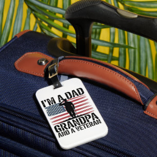 I'm A Dad Grandpa and Veteran Nothing Scares Luggage Tag