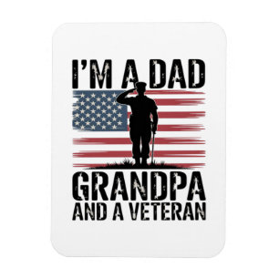I'm A Dad Grandpa and Veteran Nothing Scares Magnet