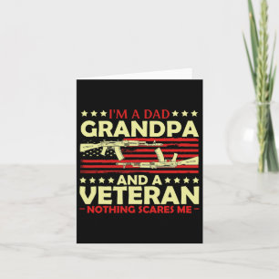 Im A Dad Grandpa And Veteran Nothing Scares Me Fat Card