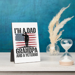 I'm A Dad Grandpa and Veteran Nothing Scares Plaque
