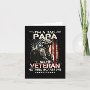 Im A Dad Papa And Veteran Proud Dad Military Fathe Card