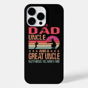 I'm A Dad Uncle And A Great Uncle Nothing Scares M iPhone 14 Pro Max Case
