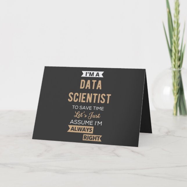I'm A Data Scientist, To Save Time Let's Just Holiday Card (Front)
