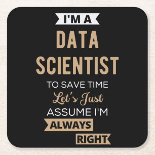 I'm A Data Scientist, To Save Time Let's Just Square Paper Coaster