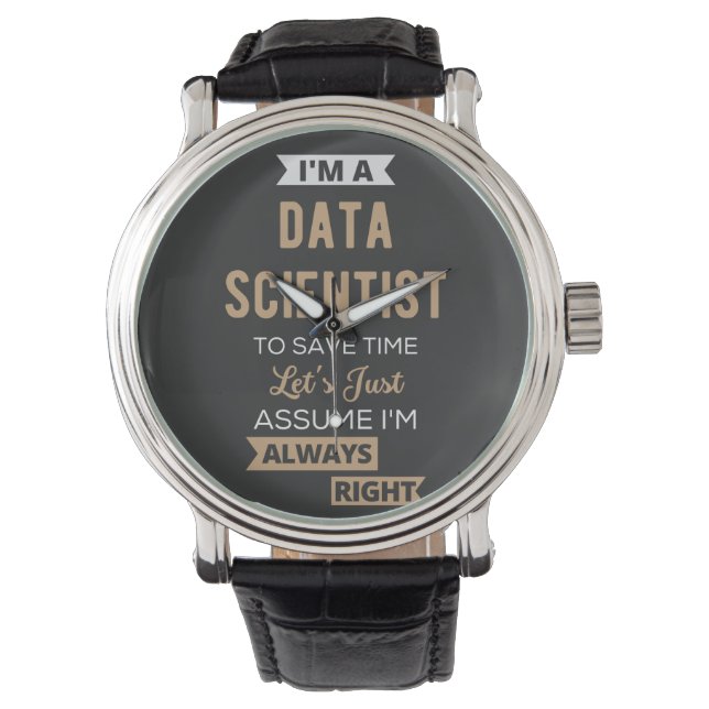 I'm A Data Scientist, To Save Time Let's Just Watch (Front)