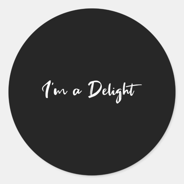 Im A Delight Classic Round Sticker (Front)