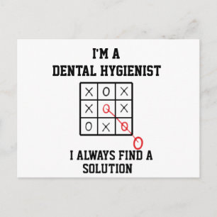 Im A Dental Hygienist I Always Find A Solution Postcard