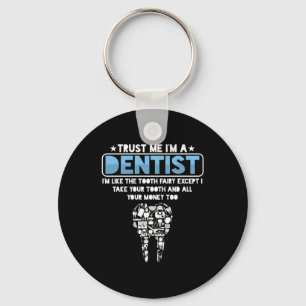 Im A Dentist Dental Teeth Tooth Medical Doc Gift Key Ring