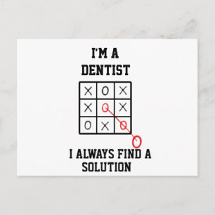 Im A Dentist I Always Find A Solution  Postcard