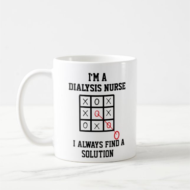 Im A Dialysis Nurse I Always Find A Solution Mug (Left)