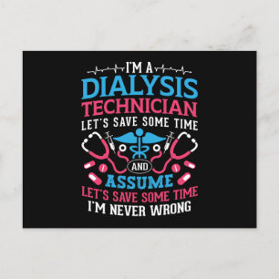 I'm A Dialysis Technician Nephrology Dialysis Tech Postcard