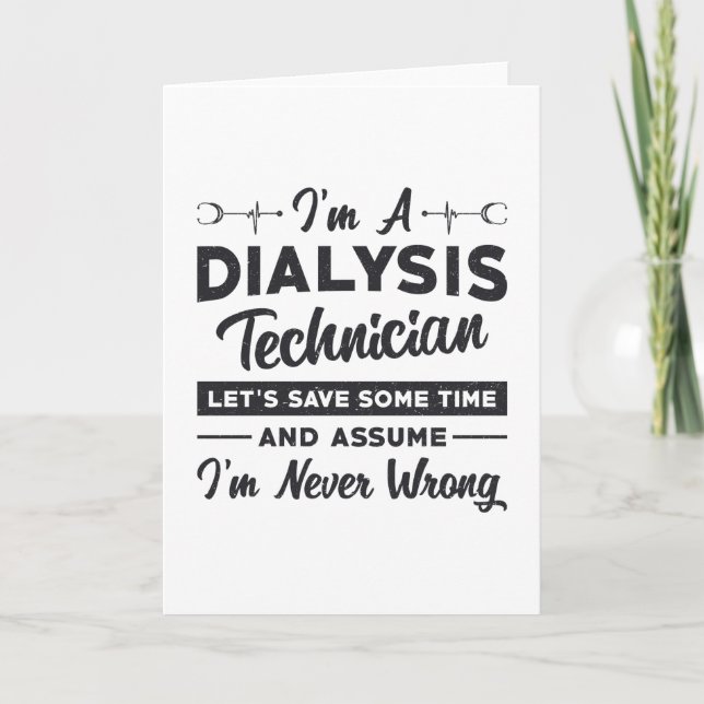 I'm A Dialysis Technician Nurse Nephrology Gift Card (Front)