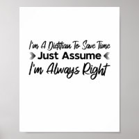 I'm A Dietician To Save Time Just Assume