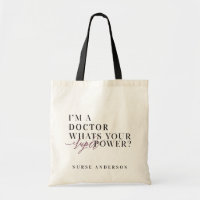I'm a Doctor, what's your super power?