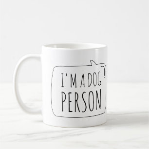 I'm a Dog Person Coffee Mug
