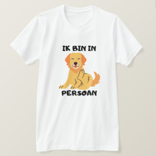 I'm a dog person in Frisian - ik bin in hûnpersoan T-Shirt