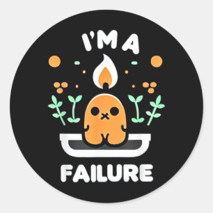 Im A Failure Sarcastic Funny Humour Joke ---- Classic Round Sticker